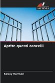 Aprite questi cancelli