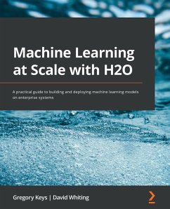 Machine Learning at Scale with H2O - Keys, Gregory; Whiting, David