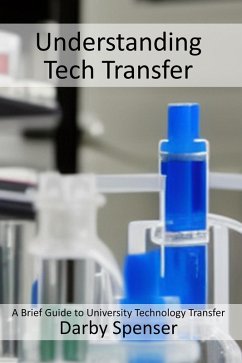 Understanding Tech Transfer (eBook, ePUB) Cover Understanding Tech Transfer (eBook, ePUB)