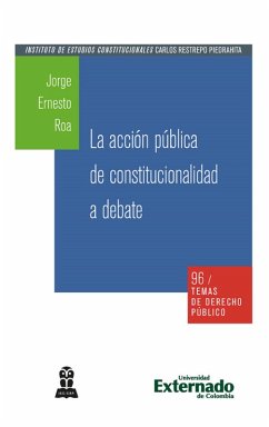 La acción pública de constitucionalidad a debate (eBook, PDF) - Roa Roa, Jorge Ernesto