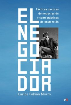 El Negociador (eBook, ePUB) - Murro, Caros Fabian