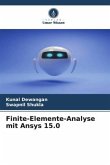 Finite-Elemente-Analyse mit Ansys 15.0