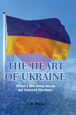 THE HEART OF UKRAINE