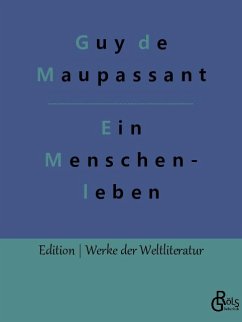 Ein Menschenleben - Maupassant, Guy de