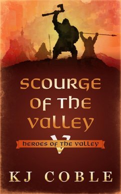 Cover Scourge of the Valley (Heroes of the Valley, #5) (eBook, ePUB)