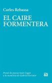 El Caire Formentera El Caire Formentera