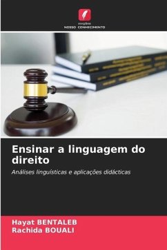 Ensinar a linguagem do direito - BENTALEB, Hayat;BOUALI, Rachida