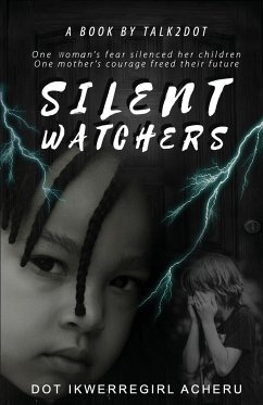 Silent Watchers - Acheru, Dot Ikwerregirl