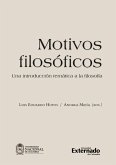 Motivos filosoficos una introduccion tematica a la filosofia (eBook, PDF)