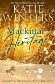 Mackinac Heritage (Secrets of Mackinac Island, #6) (eBook, ePUB)