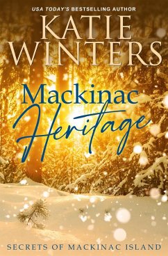 Cover Mackinac Heritage (Secrets of Mackinac Island, #6) (eBook, ePUB)