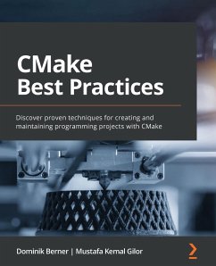 CMake Best Practices - Berner, Dominik; Gilor, Mustafa Kemal
