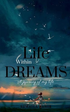 LIFE WITHIN DREAMS - Zahir, Suhaila