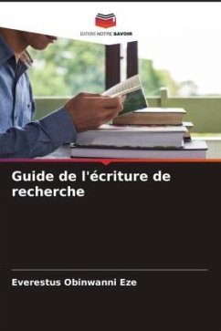 Guide de l'écriture de recherche - Eze, Everestus Obinwanni