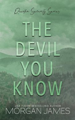 The Devil You Know - James, Morgan