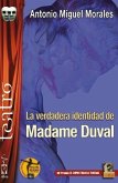 La verdadera identidad de Madame Duval