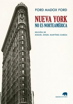 Nueva York no es Norteamérica - Ford, Ford Madox