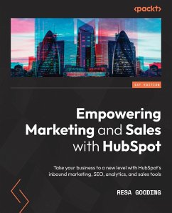 Empowering Marketing and Sales with HubSpot - Gooding, Resa