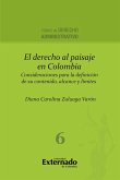 El derecho al paisaje en colombia. consideraciones para la definición de su contenido (eBook, PDF) El derecho al paisaje en colombia. consideraciones para la definición de su contenido (eBook, PDF)