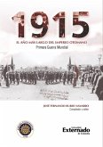 1915: el año más largo del imperio otomano (eBook, PDF)