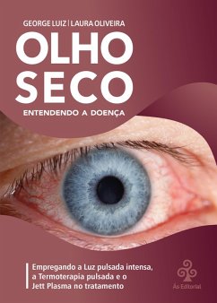 Olho Seco (eBook, ePUB) - Luiz, George; Oliveira, Laura