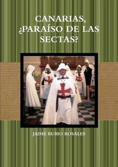 CANARIAS,¿PARAÍSO DE LAS SECTAS? - Rubio Rosales, Jaime