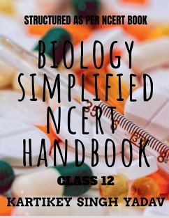 BIOLOGY SIMPLIFIED NCERT - Singh, Kartikey