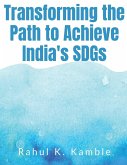 Transforming the Path to Achieve India's SDGs