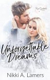 Unforgettable Dreams (The Unforgettable Series, #3) (eBook, ePUB)
