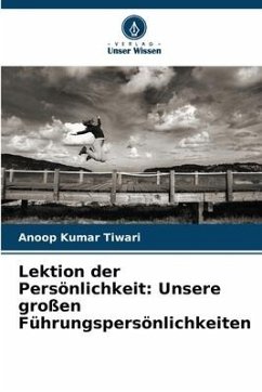 Cover Lektion der Persönlichkeit: Unsere großen Führungspersönlichkeiten