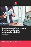 Abordagens teóricas à investigação da economia digital