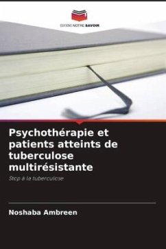 Psychothérapie et patients atteints de tuberculose multirésistante - Ambreen, Noshaba