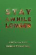 Stay Awhile Longer - Bild 1