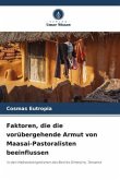 Faktoren, die die vorübergehende Armut von Maasai-Pastoralisten beeinflussen