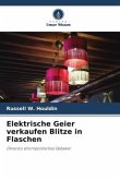 Elektrische Geier verkaufen Blitze in Flaschen