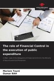The role of Financial Control in the execution of public expenditure