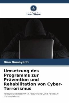 Umsetzung des Programms zur Prävention und Rehabilitation von Cyber-Terrorismus - Damayanti, Dian