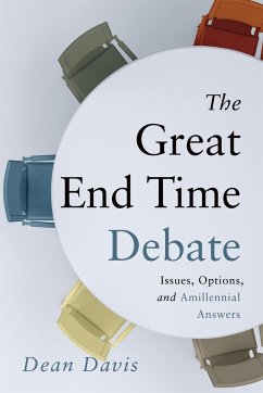 The Great End Time Debate - Davis, Dean