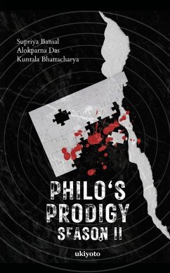 Philo's Prodigy Volume II - Bansal, Supriya; Das, Alokparna; Bhattacharya, Kuntala