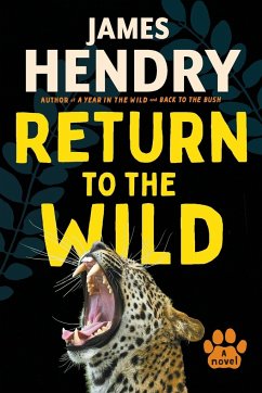 Return to the Wild - Hendry, James