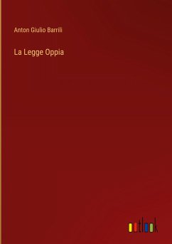 La Legge Oppia - Barrili, Anton Giulio