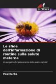 Le sfide dell'informazione di routine sulla salute materna