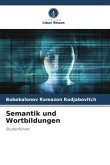 Semantik und Wortbildungen