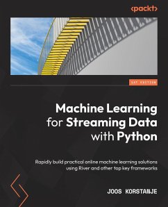 Machine Learning for Streaming Data with Python - Korstanje, Joos