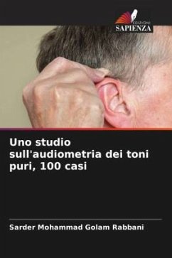 Uno studio sull'audiometria dei toni puri, 100 casi - Golam Rabbani, Sarder Mohammad