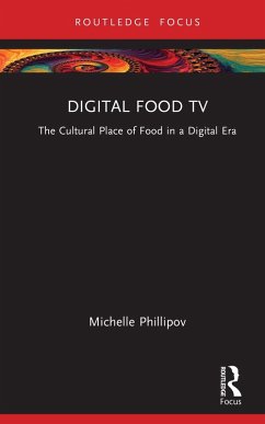 Digital Food TV (eBook, ePUB) - Phillipov, Michelle