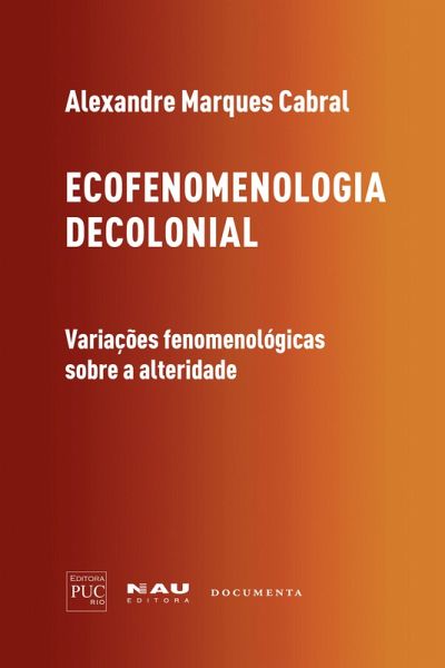 Ecofenomenologia decolonial¿ (eBook, ePUB)