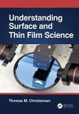 Understanding Surface and Thin Film Science (eBook, PDF)