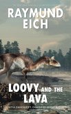 Loovy and the Lava (Portia Oakeshott, Dinosaur Veterinarian, #5) (eBook, ePUB)