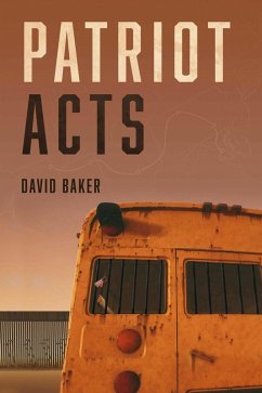 Patriot Acts (eBook, ePUB) - Baker, David